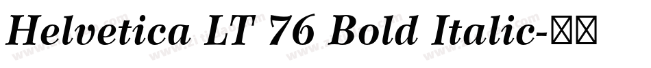 Helvetica LT 76 Bold Italic字体转换